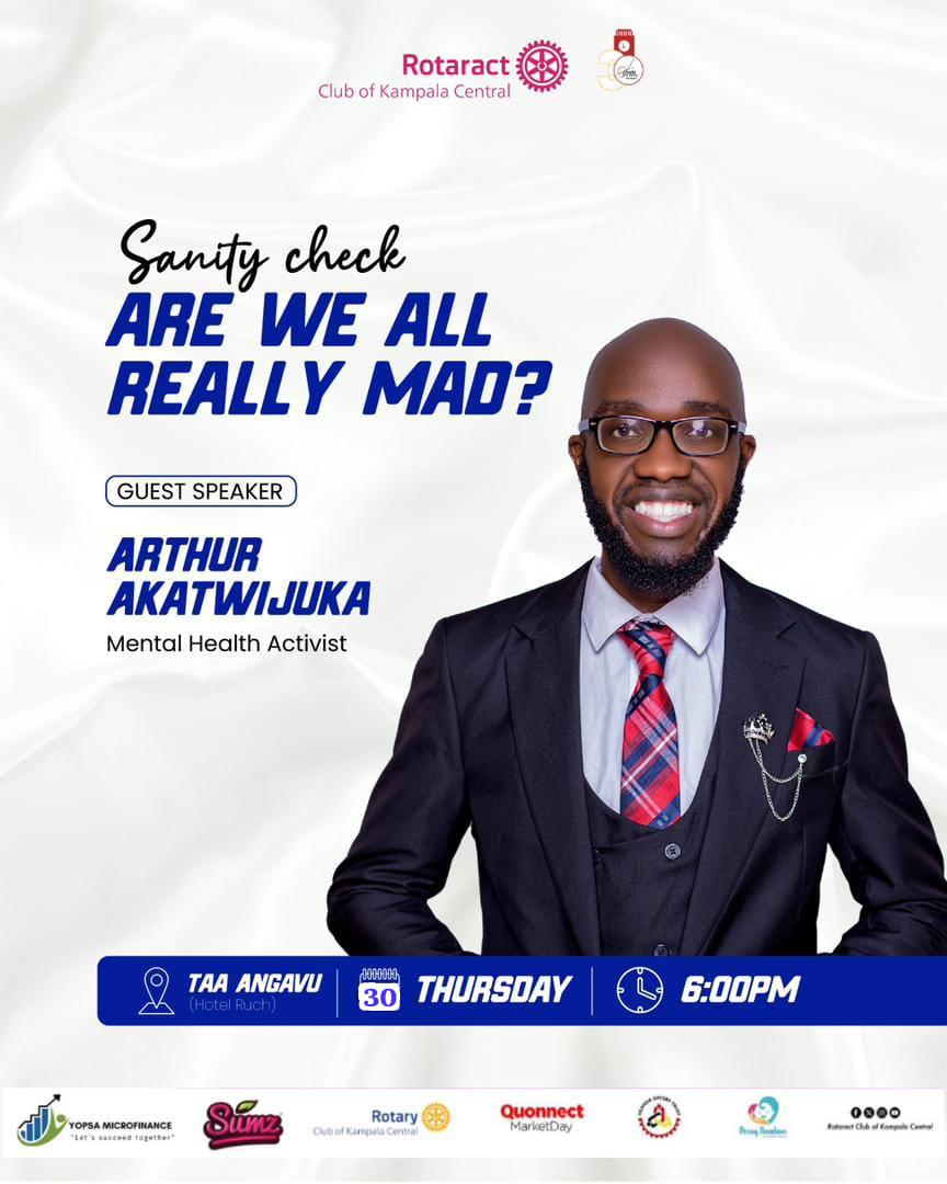 SANITY CHECK - Are We All Mad By Arthur Akatwijuka